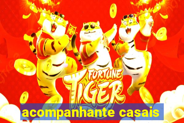 acompanhante casais